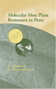 Cover of: Molecular host plant resistance to pests by Sadasivam, S. Dr.