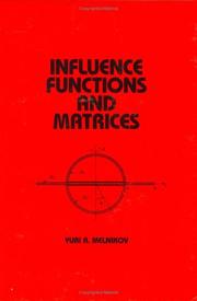 Cover of: Influence Functions and Matrices (Mechanical Engineering (Marcell Dekker))