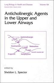 Cover of: Anticholinergic Agents in the Upper and Lower Airways (Lung Biology in Health and Disease)