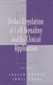 Cover of: Redox Regulation of Cell Signaling and Its Clinical Application (Oxidative Stress and Disease, 3)
