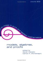 Cover of: Models, algebras, and proofs by Latin-American Symposium on Mathematical Logic (10th 1996 Bogotá, Colombia)