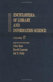 Encyclopedia of library and information science by Jay E. Daily, Harold Lancour, William Z. Nasri, Allen Kent, Harold Lancour