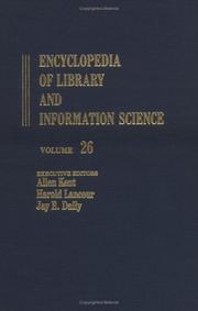 Cover of: Encyclopedia of Library and Information Science by Allen Kent, Harold Lancour, William Z. Nasri, Jay Elwood Daily, Allen Kent, Harold Lancour, Jay Elwood Daily