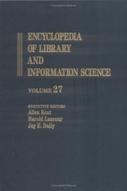 Cover of: Encyclopedia of Library and Information Science (Encyclopedia of Library & Information Science) by Allen Kent, Harold Lancour, Jay E. Daily