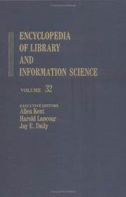 Cover of: Encyclopedia of Library and Information Science (Encyclopedia of Library & Information Science) by Allen Kent, Harold Lancour, Jay E. Daily