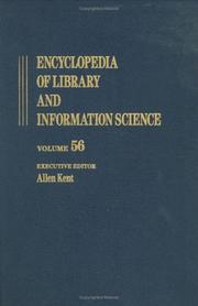 Cover of: Encyclopedia of Library and Information Science: Volume 56 - Supplement 19 by Allen Kent
