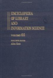 Cover of: Encyclopedia of Library and Information Science: Volume 65 - Supplement 28:  Behavioral ImPatts of Consultative Systems: A Structural Model for User Reliance ... of Library and Information Science)