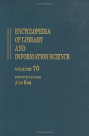 Cover of: Encyclopedia of Library and Information Science by Allen Kent, Allen Kent