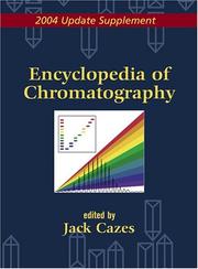 Cover of: Encyclopedia of chromatography. by edited by Jack Cazes.