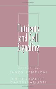 Cover of: Nutrients and Cell Signaling (Oxidative Stress and Disease)
