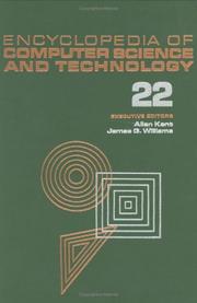 Cover of: Encyclopedia of Computer Science and Technology: Volume 22 - Supplement 7 by 