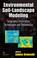 Cover of: Environmental Soil-Landscape Modeling