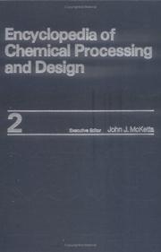 Cover of: Encyclopedia of Chemical Processing and Design (Encyclopedia of Chemical Processing & Design)