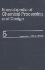 Cover of: Encyclopedia of Chemical Processing and Design by John  J. McKetta Jr, John  J. McKetta Jr