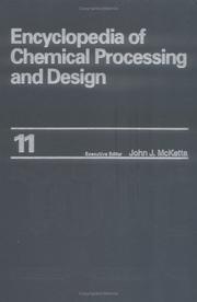 Cover of: Encyclopedia of Chemical Processing and Design by John  J. McKetta Jr, John  J. McKetta Jr