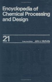 Encyclopedia of Chemical Processing and Design: Volume 21 - Expanders to Finned Tubes by John  J. McKetta Jr