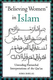 Cover of: "Believing Women" in Islam: Unreading Patriarchal Interpretations of the Qur'an