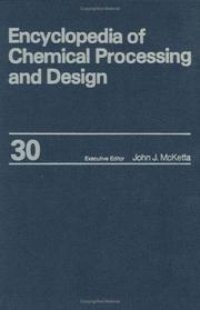 Cover of: Encyclopedia of Chemical Processing and Design: Volume 30 - Methanol from Coal: Cost Projections to Motors: Electric (Encyclopedia of Chemical Processing and Design)