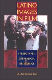 Cover of: Latino Images in Film by Charles Ramírez Berg