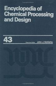 Cover of: Encyclopedia of Chemical Processing and Design: Volume 43 - Process Control: Feedback Simulation to Process Optimization (Encyclopedia of Chemical Processing and Design)