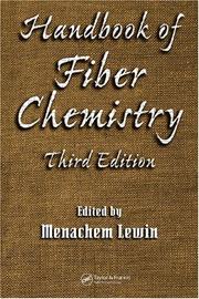Cover of: Handbook of Fiber Chemistry, Third Edition (International Fiber Science and Technology) by Menachem Lewin