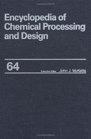 Cover of: Encyclopedia of Chemical Processing and Design (Encyclopedia of Chemical Processing & Design) (Encyclopedia of Chemical Processing and Design)
