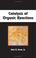Cover of: Catalysis of Organic Reactions (Chemical Industries)