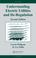 Cover of: Understanding Electric Utilities and De-Regulation, Second Edition (Power Engineering Willis)