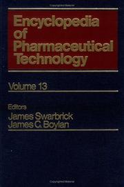 Cover of: Encyclopedia of Pharmaceutical Technology: Volume 13 - Preservation of Pharmaceutical Products to Salt Forms of Drugs and Absorption (Encyclopedia of Pharmaceutical Technology)