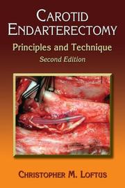 Cover of: Carotid Endarterectomy | Christopher M. Loftus