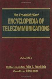 Cover of: Encyclopedia of Telecommunications (Froehlich/Kent Encyclopedia of Telecommunications)