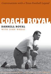 Coach Royal by Darrell Royal, John Wheat