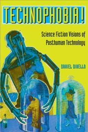 Cover of: Technophobia! by Daniel Dinello