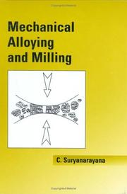 Cover of: Mechanical Alloying And Milling (Mechanical Engineering (Marcell Dekker))