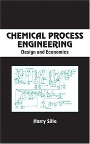 Cover of: Chemical process engineering: design and economics