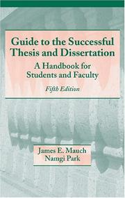 Cover of: Guide to the successful thesis and dissertation by James E. Mauch