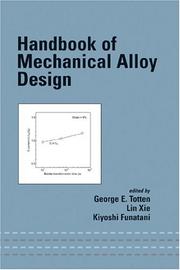 Cover of: Handbook of Mechanical Alloy Design (Mechanical Engineering (Marcell Dekker))