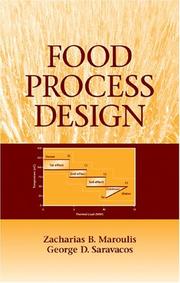 Cover of: Food process design | Zacharias B. Maroulis