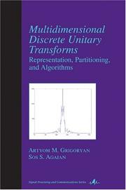 Cover of: Multidimensional discrete unitary transforms: representation, partitioning, and algorithms