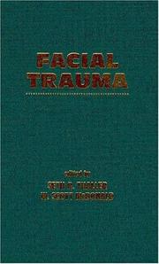 Cover of: Facial trauma by edited by Seth R. Thaller, W. Scott McDonald.