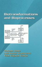 Biotransformations and bioprocesses by Mukesh Doble
