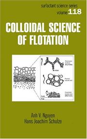 Cover of: Colloidal Science of Flotation (Surfactant Science) by Ahn Nguyen, Hans Joachim Schulze