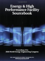 Energy & high performance facility sourcebook by World Energy Engineering Congress (26th 2003 Atlanta, Ga.)