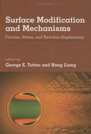 Cover of: Surface modification and mechanisms: friction, stress and reaction engineering