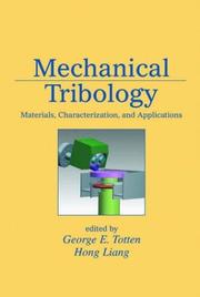 Cover of: Mechanical tribology: materials, characterization, and applications