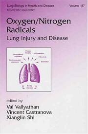 Cover of: Oxygen/Nitrogen Radicals: Lung Injury and Disease (Lung Biology in Health and Disease)