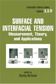 Cover of: Surface and Interfacial Tension: Measurement, Theory, and Applications (Surfactant Science)