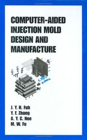 Cover of: Computer-Aided Injection Mold Design and Manufacture (Plastics Engineering)