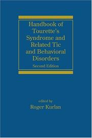 Handbook of Tourette's Syndrome and Related Tic and Behavioral Disorders by Roger Kurlan