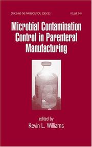 Cover of: Microbial Contamination Control in Parenteral Manufacturing (Drugs and the Pharmaceutical Sciences)
